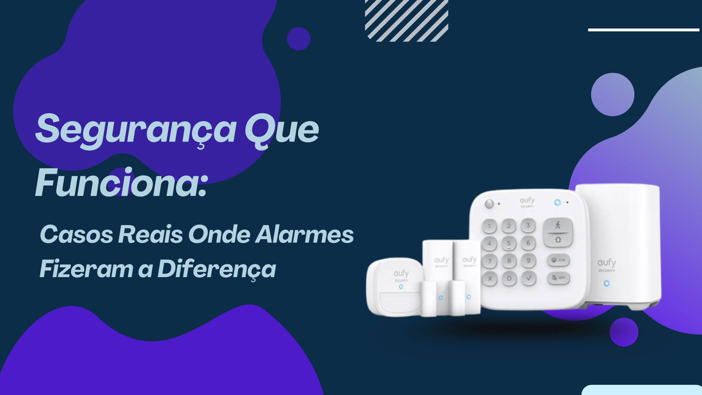 Segurança Que Funciona: Casos Reais Onde Alarmes Fizeram a Diferença