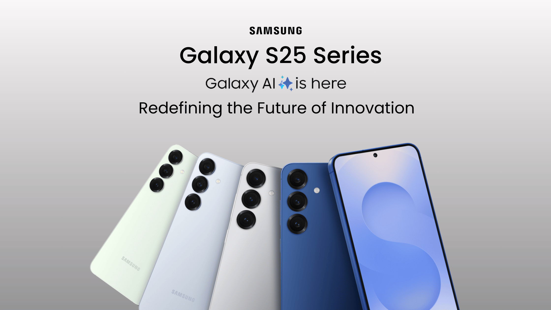 The Samsung Galaxy S25 Series: Redefining Innovation